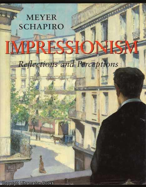 Impressionism: Reflections and Perceptions