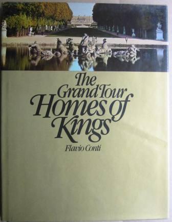 The Grand Tour Homes of Kings