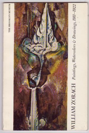 William Zorach: Paintings, Watercolors & Drawings, 1911-1922
