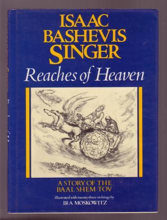 Reaches of Heaven - A Story of the Baal Shem Tov
