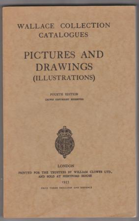Wallace Collection Catalogues: Pictures and Drawings (Illustrations)