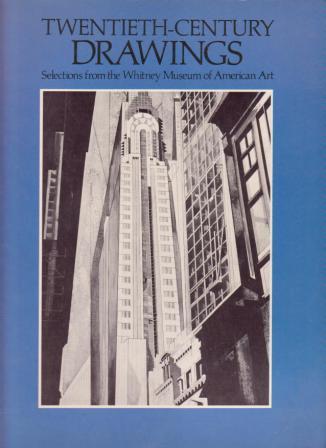 Twentieth-Century Drawings : Selections from the Whitney Museum of American Art