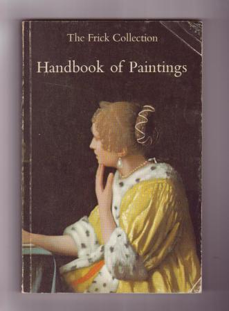 The Frick Collection Handbook of Paintings