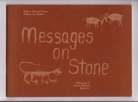Messages on Stone: Selections of Native Western Rock Art