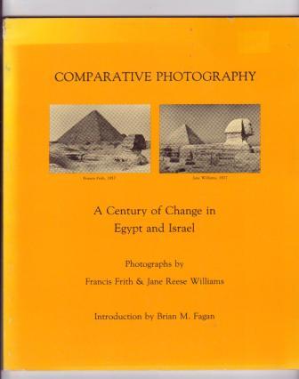 Comparative Photography - A Century of Change in Egypt and Israel