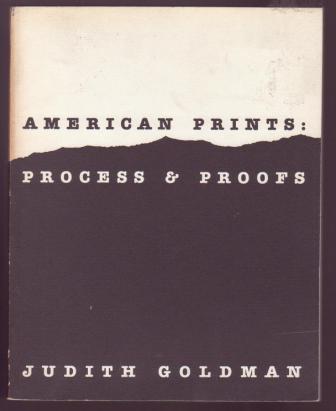 American Prints: Process & Proofs