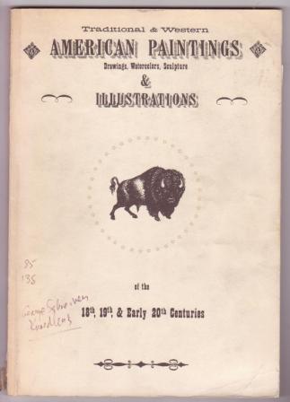 Traditional and Western American Paintings.of the 18th, 19th & Early 20th Centuries