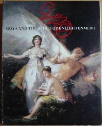 Goya and the Spirit of Enlightenment
