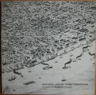 Nineteenth Century Mobile Architecture: An Inventory of Existing Buildings