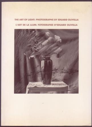 The Art of Light: Photographs by Eduard Olivella / L'Art de la Llum: Fotografies d'Eduard Olivella
