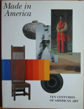 Made in America: Ten Centuries of American Art