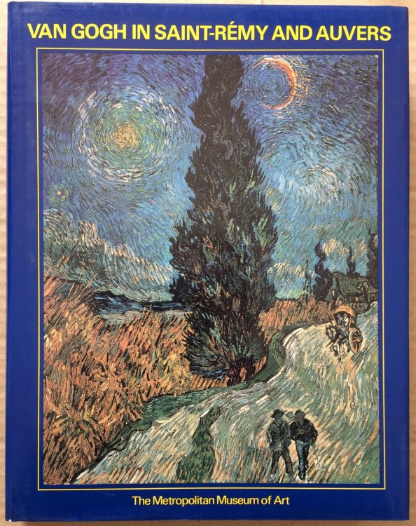 Van Gogh in Saint-Remy and Auvers