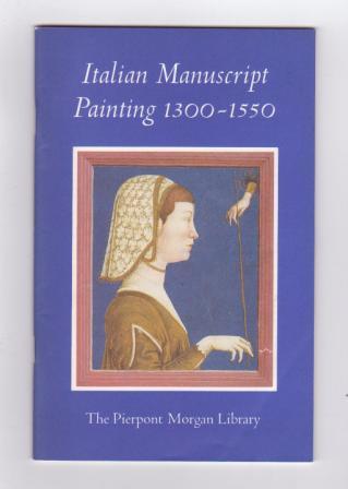 Italian Manuscript Painting 1300-1550