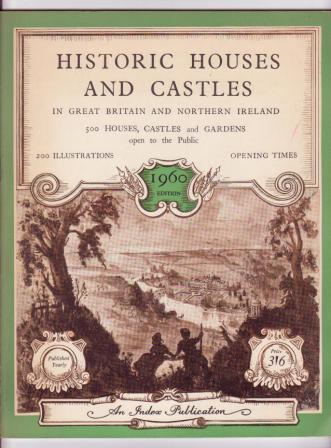 Historic Houses and Castles in Great Britain and Northern Ireland: 500 Houses, Castles, and Gardens open to the public