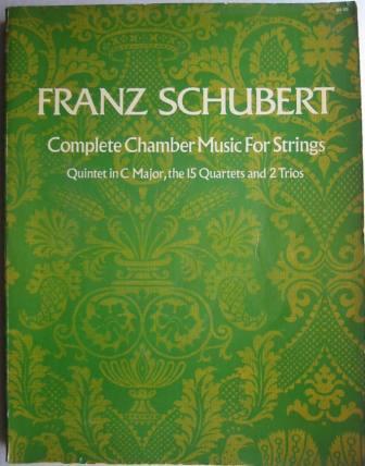 Franz Schubert: Complete Chamber Music for Strings