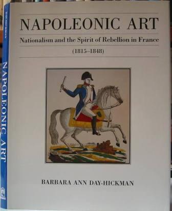 Napoleonic Art: Nationalism and the Spirit of Rebellion in France (1815-1848)