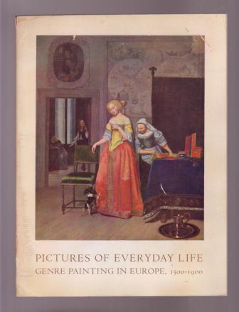 Pictures of Everyday Life: Genre Painting in Europe - 1500-1900