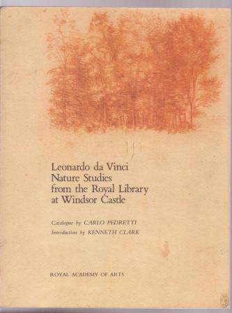 Leonardo da Vinci: Nature Studies from the Royal Library at Windsor Castle