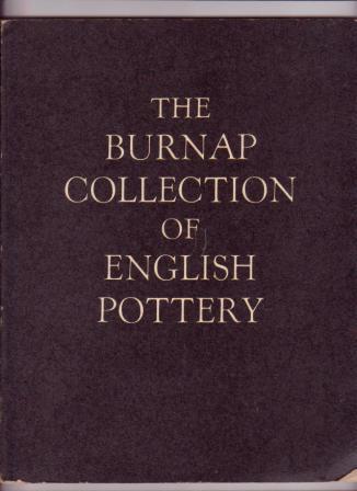 The Frank P. and Harriet C. Burnap Collection of English Pottery in the William Rockhill Nelson Gallery of Art