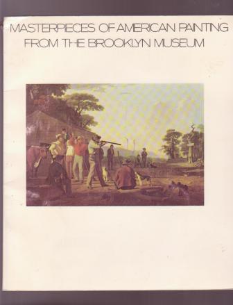 Masterpieces of American Painting from The Brooklyn Museum