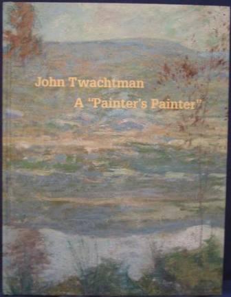 John Twachtman (1853-1902): A 
