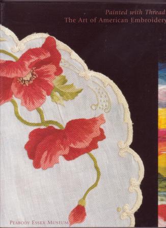 Painted with Thread: The Art of American Embroidery