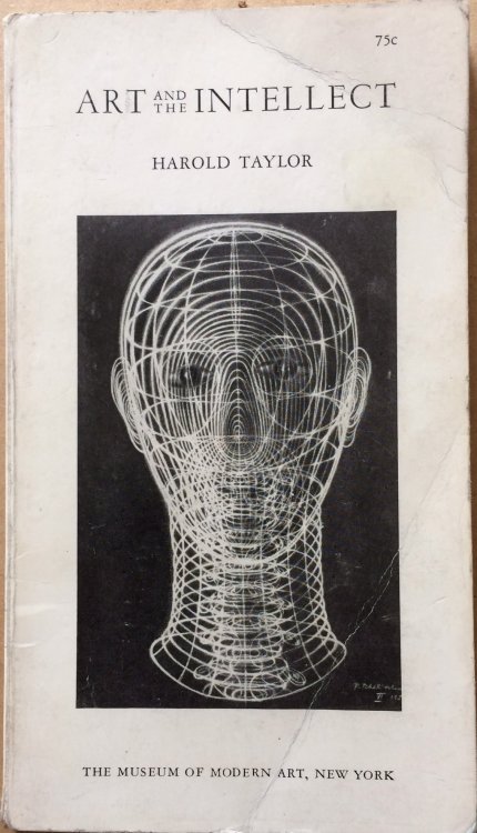 Art and the Intellect / Moral Values and the Experience of Art