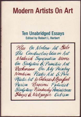 Modern Artists on Art: Ten Unabridged Essays