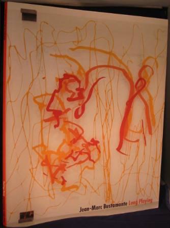 Jean-Marc Bustamante: Long Playing