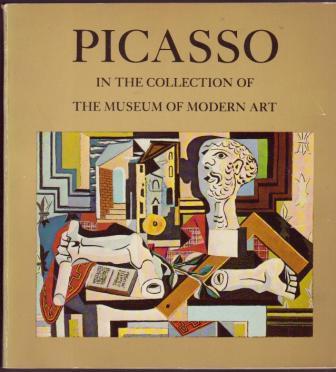 Picasso in the Collection of the Museum of Modern Art
