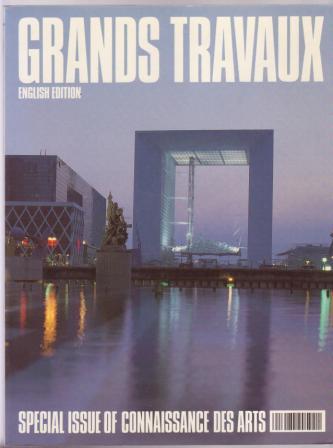 Grands Travaux (English Edition) - Special Issue of Connaissance Des Arts
