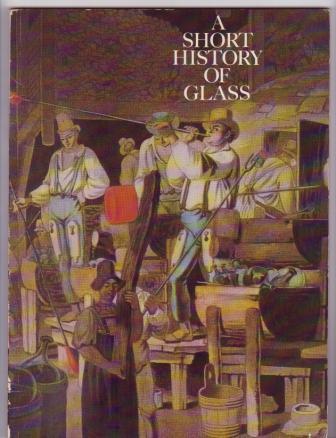 A Short History of Glass
