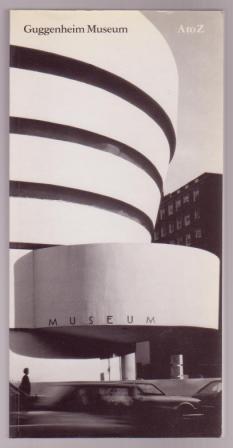 Guggenheim Museum: A to Z