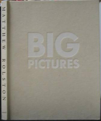 Big Pictures, a Book of Photographs