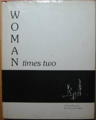 Woman times two: A Photo Essay