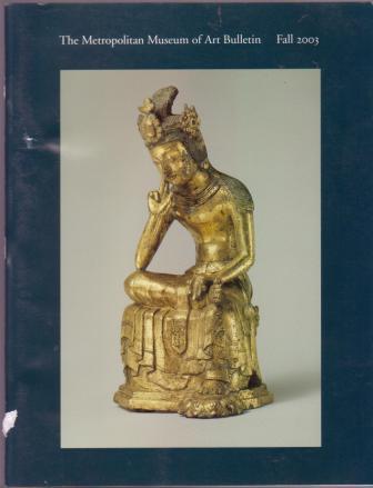 Recent Acquisitions: A Selection, 2001-2002/ The Metropolitan Museum of Art Bulletin