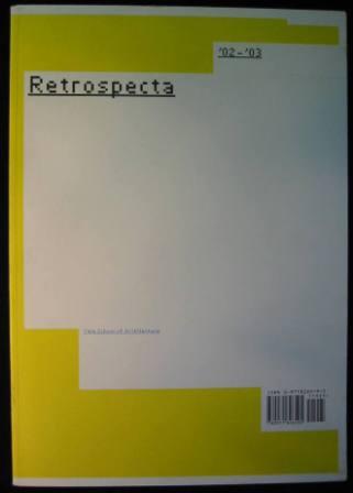 Retrospecta '02-'03