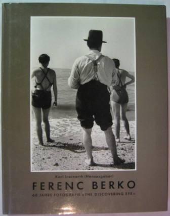 Ferenc Berko: 60 Jahre Fotografie