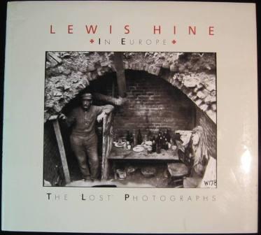 Lewis Hine in Europe: The Lost Photographs