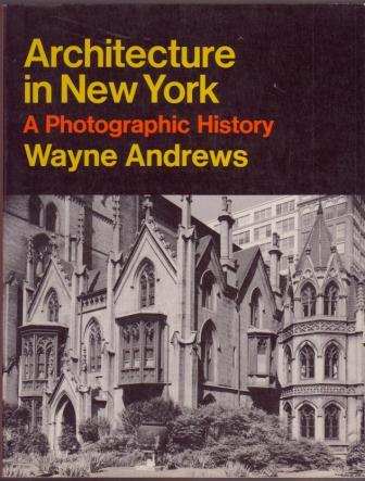 Architecture in New York, a Photographic History