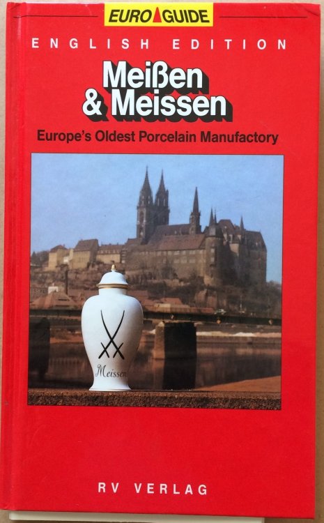 Meien & Meissen: Europe's Oldest Porcelain Manufactory
