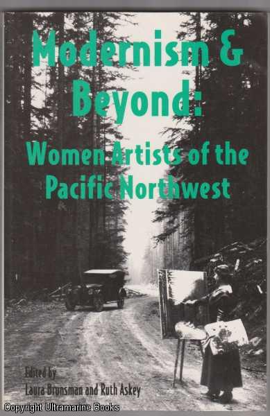 Modernism and Beyond: Women Artists of the Pacific Northwest