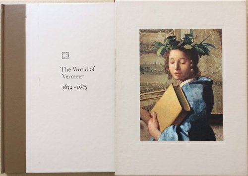 The World of Vermeer: 1632-1675