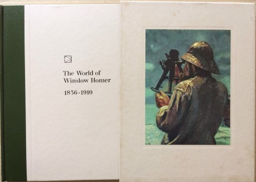 The World of Winslow Homer: 1836-1910