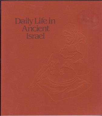 Daily Life in Ancient Israel