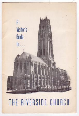A Visitor's Guide to The Riverside Church