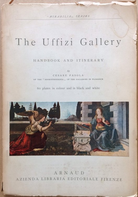The Uffizi Gallery of Florence: Handbook and Itinerary