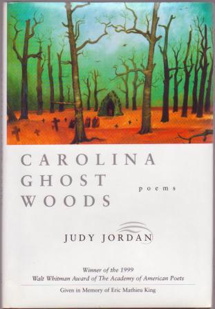 Carolina Ghost Woods - Poems