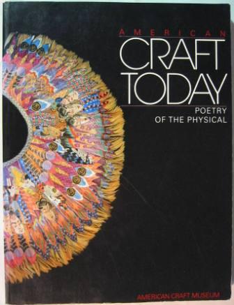 American Craft Today: Poetry of the Physical