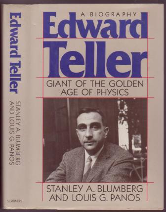 Edward Teller, Giant of the Golden Age of Physics